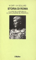 Storia di Roma – II. La Fine della Repubblica e l’Instaurazione del Principato