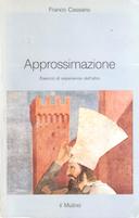 Approssimazione – Esercizi di Esperienza dell’Altro