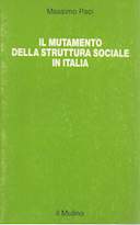 Il Mutamento della Struttura Sociale in Italia