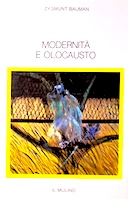 Modernità e Olocausto, Zygmunt Bauman