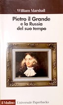 Pietro il Grande e la Russia del Suo Tempo