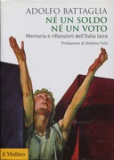 Né un Soldo, Né un Voto – Memoria e Riflessioni dell’Italia Laica