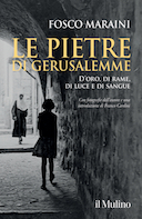 Le Pietre di Gerusalemme – D’Oro, di Rame, di Luce e di Sangue