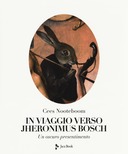 In Viaggio Verso Jheronimus Bosch