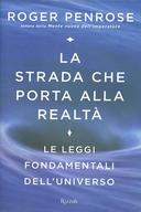 La Strada che Porta alla Realtà – Le Leggi Fondamentali dell’Universo