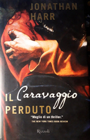 Il Caravaggio Perduto