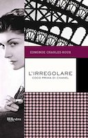 L’Irregolare – Coco Prima di Chanel