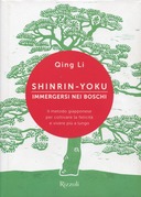 Shinrin-Yoku – Immergersi nei Boschi