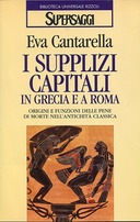 I Supplizi Capitali in Grecia e a Roma