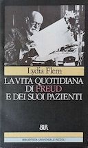 La Vita Quotidiana di Freud e dei Suoi Pazienti