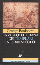 La Vita Quotidiana dei Templari nel XIII Secolo