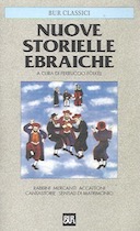 Nuove Storielle Ebraiche – Rabbini, Mercanti, Accattoni, Cantastorie, Sensali di Matrimonio