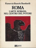 Roma – L’Arte Romana nel Centro del Potere