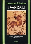 I Vandali – Cavalieri Nomadi alla Conquista del Mediterraneo