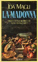 La Madonna, Magli Ida