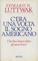 C’era una Volta il Sogno Americano