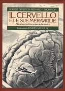 Il Cervello e le Sue Meraviglie – Alla Scoperta di un Universo Fantastico