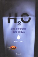 H2O una Biografia dell’Acqua