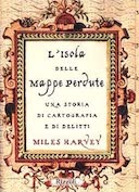 L’Isola delle Mappe Perdute – Una Storia di Cartografia e di Delitti