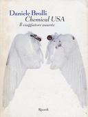 Chemical USA – Il Viaggiatore Assente
