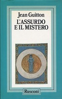 L’Assurdo e il Mistero