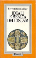Ideali e Realtà dell’Islam