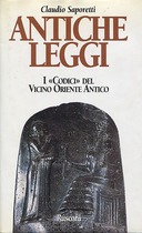 Antiche Leggi – «Codici» del Vicino Oriente Antico