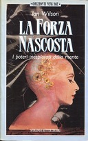 La Forza Nascosta – I Poteri Inesplorati della Mente