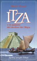 Itza o il Mistero del Declino dei Maya