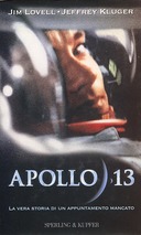 Apollo 13 – La Vera Storia di un Appuntamento Mancato