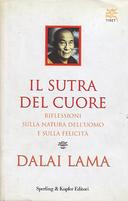 Il Sutra del Cuore - Riflessioni sulla Natura dell'Uomo e Sulla Felicità, Dalai Lama