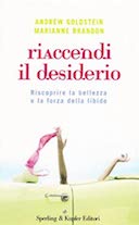 Riaccendi il Desiderio – Riscoprire la Bellezza e la Forza della Libido