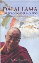 L'Abbraccio del Mondo - Quando Scienza e Spiritualità si Incontrano, Dalai Lama