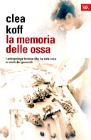 La Memoria delle Ossa, Koff Clea