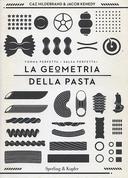 La Geometria della Pasta – Forma Perfetta • Salsa Perfetta