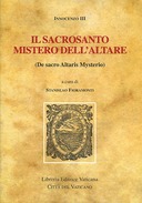 Il Sacrosanto Mistero dell’Altare