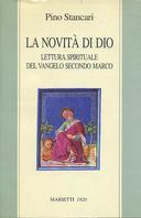 La Novità di Dio – Lettura Spirituale del Vangelo Secondo Marco