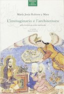 L’Immaginario e l’Architettura nella Letteratura Araba Medioevale