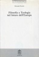 Filosofia e Teologia nel Futuro dell’Europa
