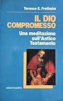 Il Dio Compromesso – Una Meditazione sull’Antico Testamento