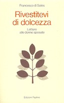 Rivestitevi di Dolcezza – Lettere alle Donne Sposate