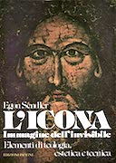 L’Icona – Immagine dell’Invisibile • Eelementi di Teologia, Estetica e Tecnica