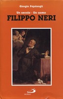 Filippo Neri – Un Secolo – Un Uomo
