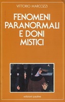 Fenomeni Paranormali e Doni Mistici