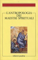 L’Antropologia dei Maestri Spirituali