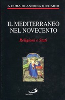 Il Mediterraneo nel Novecento – Religioni e Stati
