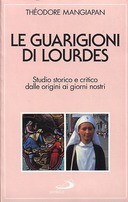 Le Guarigioni di Lourdes