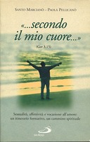 «… Secondo il Mio Cuore …»