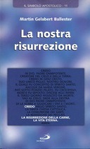 La Nostra Risurrezione