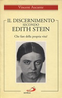 Il Discernimento Secondo Edith Stein
